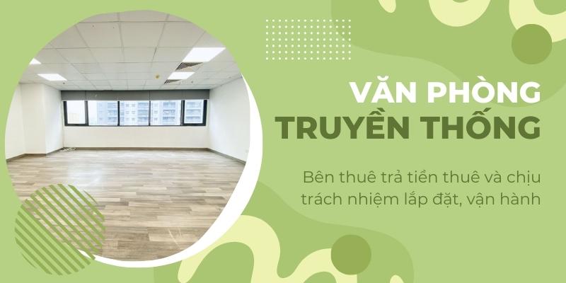 Cho thuê văn phòng truyền thống