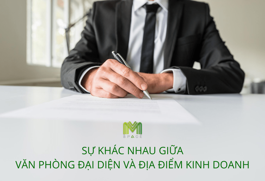 Sự khác nhau giữa văn phòng đại diện và địa điểm kinh doanh